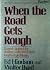 When the Road Gets Rough: E...