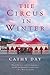 The Circus in Winter by Day, Cathy (2008) Paperback