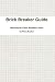Brick Breaker Guide by Pierre Bastien