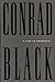 Life In Progress by Conrad Black (December 01,1993)