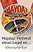 Mayday: Fictional novel bas...
