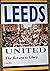 Leeds United: The Return to Glory