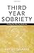 Third-Year Sobriety: Finding Out Who You Really Are by Guy Kettelhack (1998-09-30)