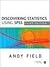 Discovering Statistics Using SPSS (Introducing Statistical Methods Series) 3th (third) edition