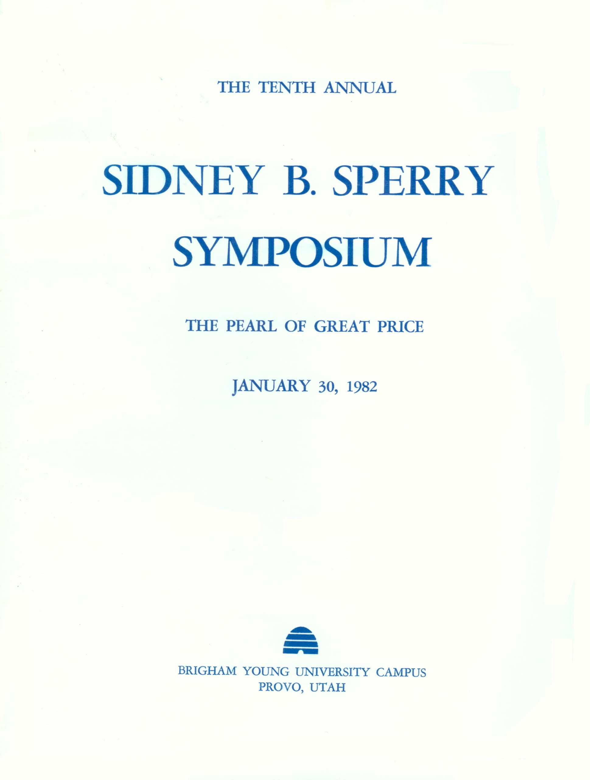 The Tenth Annual Sidney B. Sperry Symposium: The Pearl of Great Price (Paperback)