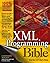 XML Programming Bible by Brian Benz (2003-09-26)