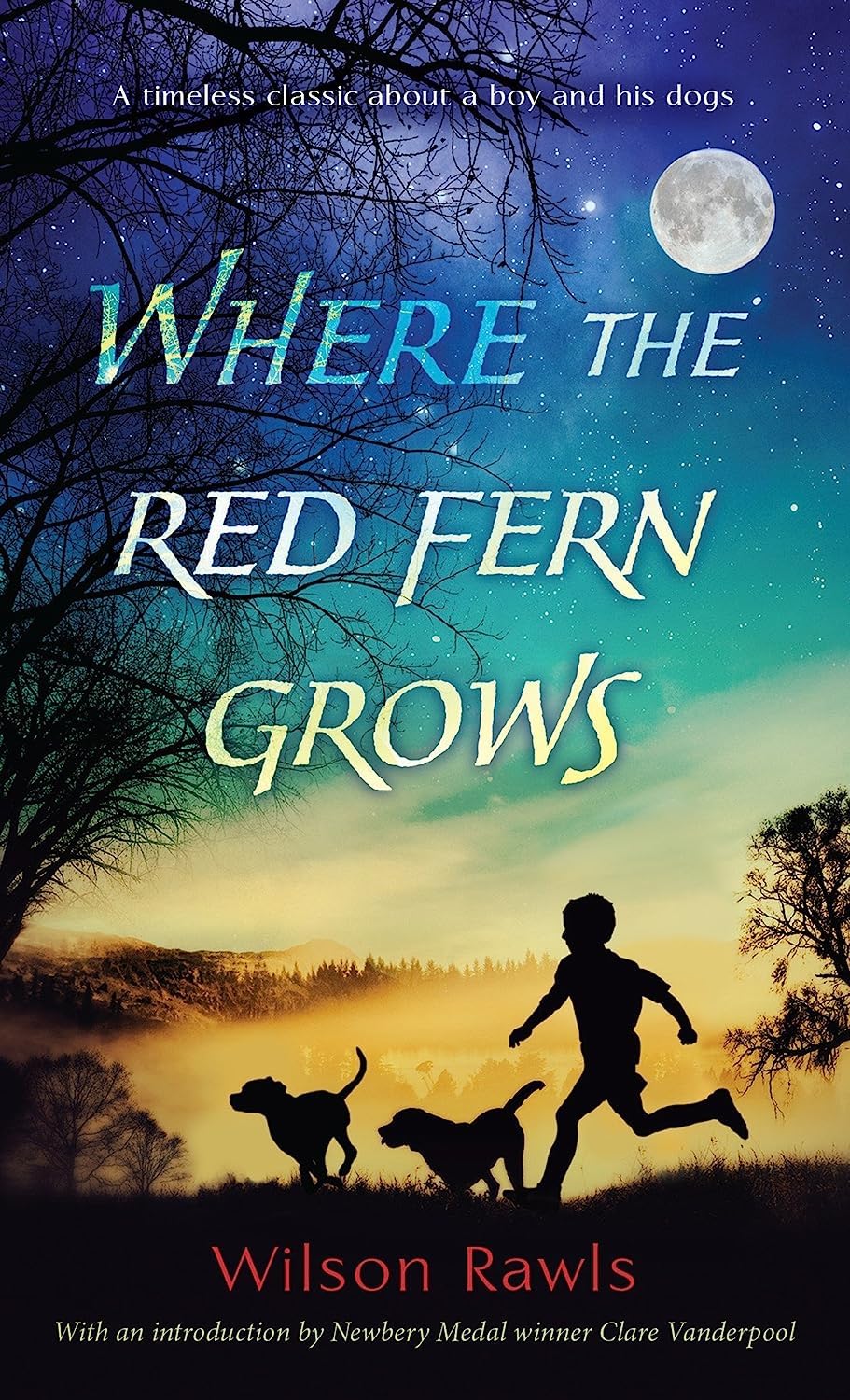 Where the Red Fern Grows( The Story of Two Dogs and a Boy)[WHERE THE RED FERN GROWS][Mass Market Paperback]