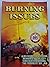 Burning Issues: A Belfast Fire Officer's Memoir of the City Firefighters During ""the Troubles"" 1968 - 88