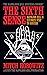 The Sixth Sense: Napoleon Hill’s Ultimate Step to Success