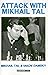 Attack with Mikhail Tal (Ca...