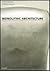 Monolithic Architecture (Architecture & Design) by Rodolfo Machado (1995-11-04)