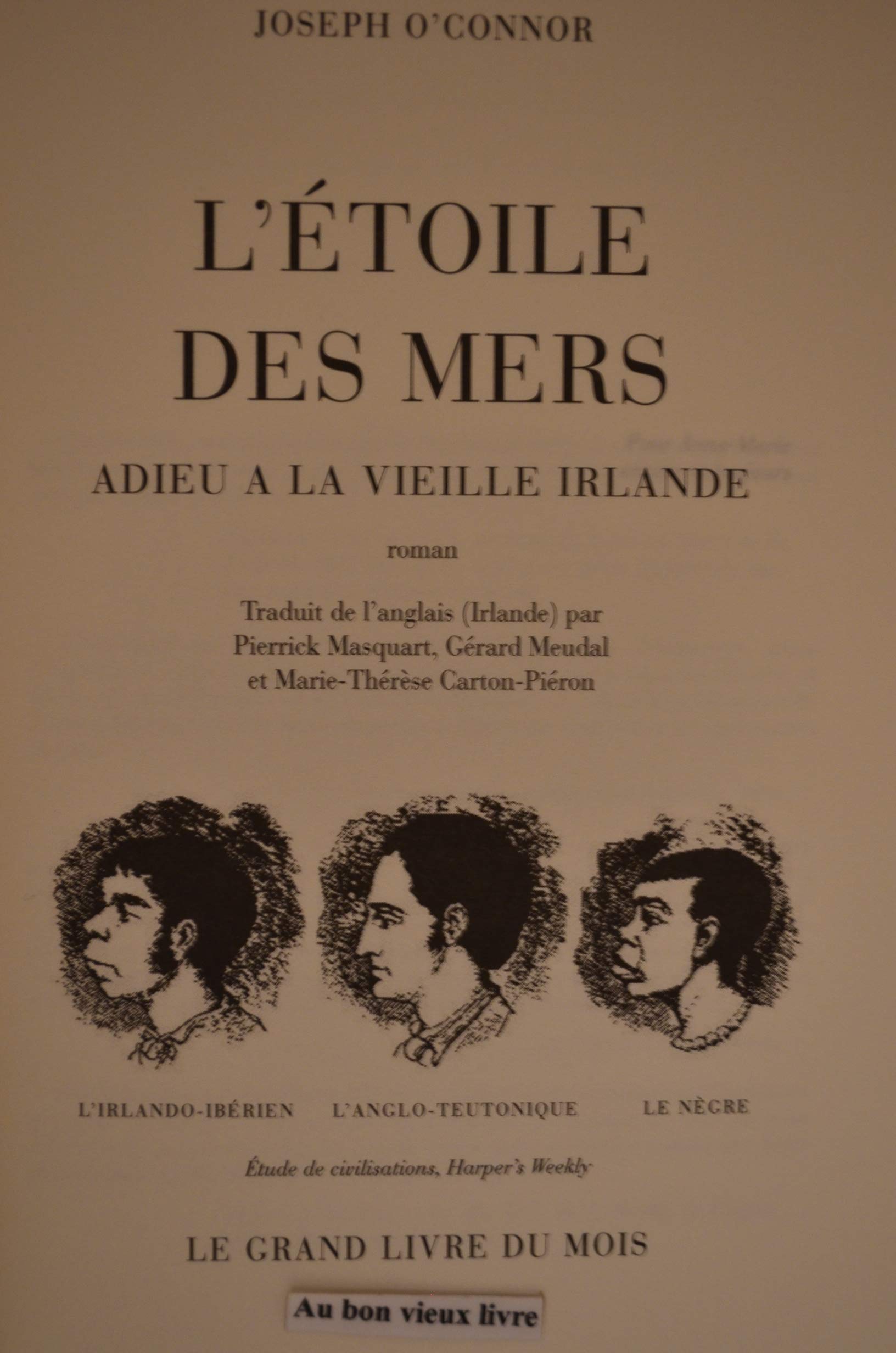 L'ETOILE DES MERS. ADIEU A LA VIEILLE IRLANDE