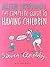 Alien Invasion: The Complete Guide to Having Children by Steven Appleby (20-Oct-1999) Paperback