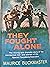 They Fought Alone
