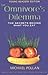 The Omnivore's Dilemma Young Readers Edition( The Secrets Behind What You Eat)[OMNIVORES DILEMMA YOUNG READER][Prebound]