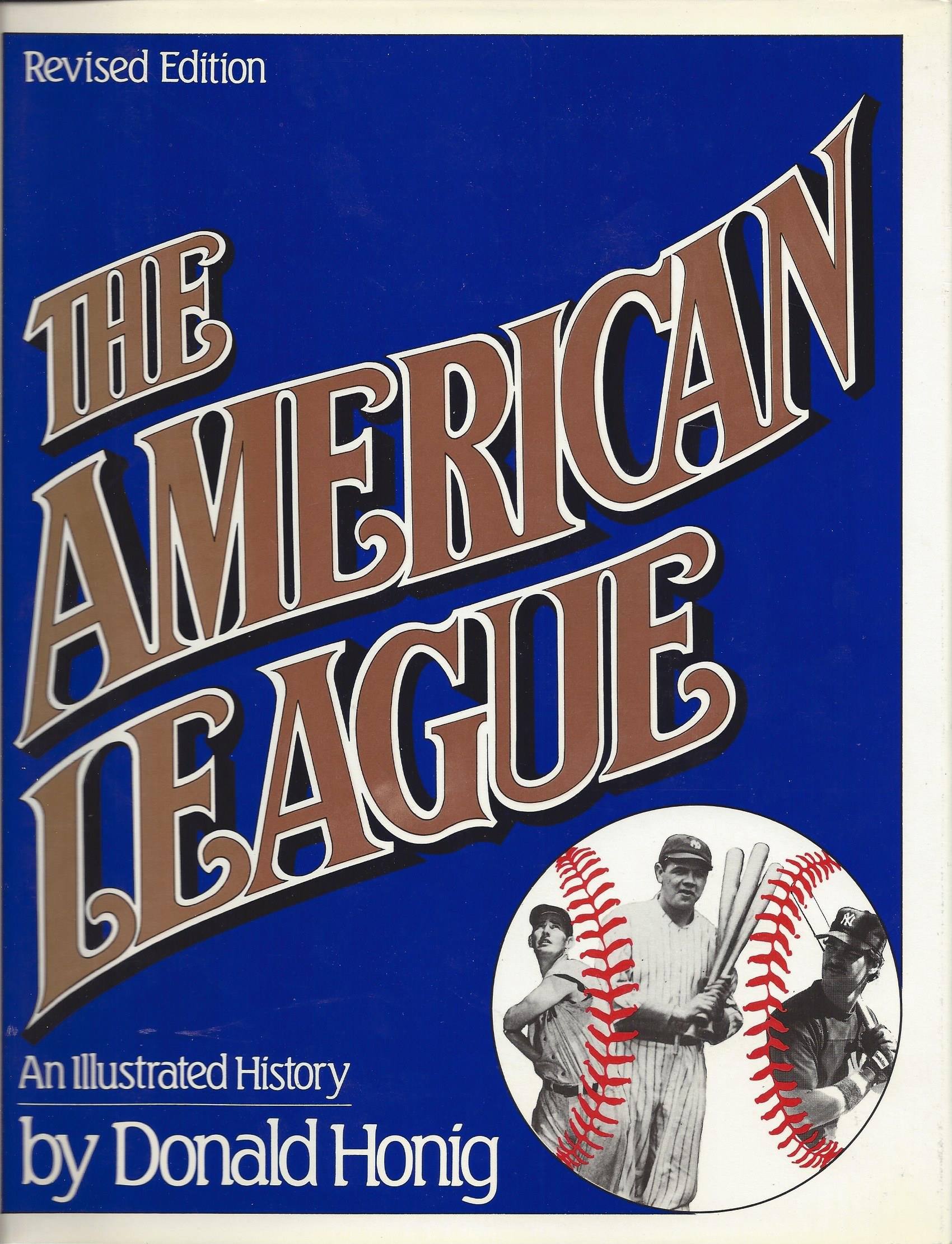 The American League (An Illustrated History)