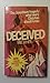 Deceived by Mel White (1979-01-01)