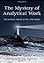 The Mystery of Analytical Work: Weavings from Jung and Bion by Barbara Stevens Sullivan (2009-10-07)