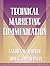 Technical Marketing Communication [Part of the Allyn & Bacon Series in Technical Communication] by Harner Sandra Zimmerman Tom Dragga Series Editor Sam (2001-12-22) Paperback