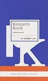 Kenneth Koch: Sel...