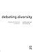 Debating Diversity: Analysing the Discourse of Tolerance by Jan Blommaert (1998-09-20)