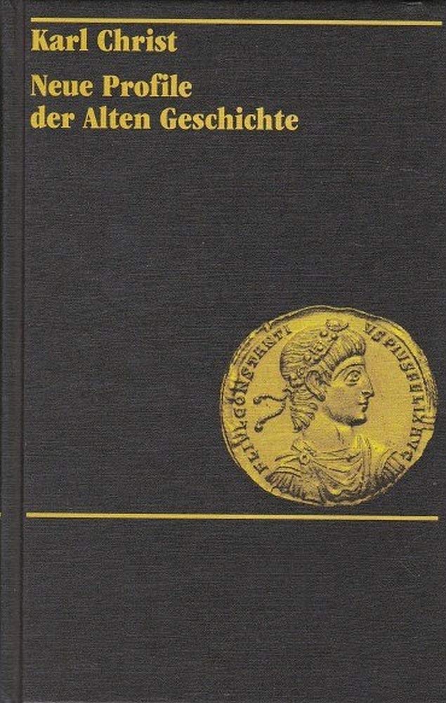 Neue Profile der Alten Geschichte (German Edition)