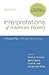 Interpretations of American History, Volume 1: Through Reconstruction: Patterns & Perspectives 8th Edition by Couvares, Francis G., Saxton, Martha, Grob, Gerald N., Billi [Paperback]