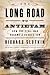 The Long Road to Antietam by Richard Slotkin
