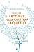 Guia De Lecturas Para Cultivar La Quietud by CANDARLE