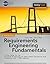 Requirements Engineering Fundamentals: A Study Guide for the Certified Professional for Requirements Engineering Exam - Foundation Level - IREB compliant by Klaus Pohl Chris Rupp(2012-08-05)