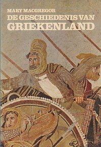 De geschiedenis van Griekenland (Paperback)