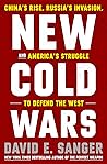 Book cover for New Cold Wars: China's Rise, Russia's Invasion, and America's Struggle to Defend the West
