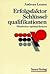 Erfolgsfaktor Schlüsselqualifikationen. Mitarbeiter optimal f... by Andreas Lenzen