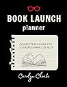 Book Launch Planner by Carolyn Choate
