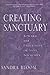 Creating Sanctuary: Towards the Evolution of Sane Communities by Sandra L. Bloom (1997-10-23)