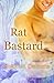 Rat Bastard by Stephen Osbo...