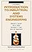 [(Introduction to Industrial and Systems Engineering)] [By (author) Wayne C. Turner ] published on (August, 1992)