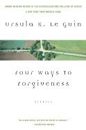 Four Ways to Forgiveness (04) by Guin, Ursula K Le [Paperback (2004)]
