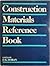 Construction Materials Reference Book