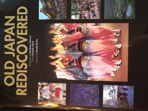 Old Japan Rediscovered (Hardcover)