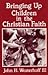 Bringing Up Children in the Christian Faith by John H. Westerhoff III
