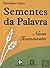 Sementes da Palavra Novo Te...