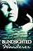 Blindsighted Wanderer by Ec Hibbs (2013-11-19)