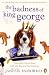 The Badness of King George by Summers, Judith (2010) Paperback