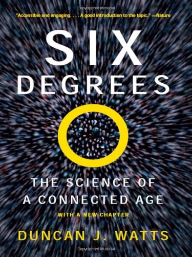 By Duncan J. Watts - Six Degrees: The Science of a Connected Age (Paperback)