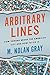 NEW-Arbitrary Lines: How Zoning Broke the American City and How to Fix It