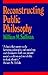 Reconstructing Public Philosophy by William M. Sullivan (1986-08-06)