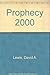 Prophecy 2000 by David A. Lewis (1991-04-02)