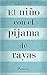 El niño con el pijama de rayas
