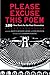 Please Excuse This Poem: 100 New Poets for the Next Generation by Brett Fletcher Lauer Lynn Melnick(2015-03-10)